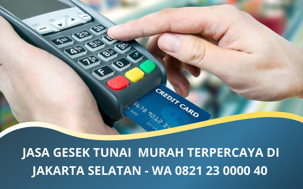 Jasa Gesek Tunai Jakarta Selatan | Jasa Gestun Murah dan Cepat di Mall  Ambassador | WA. 0821 23 0000 40 - Kanal Bisnis