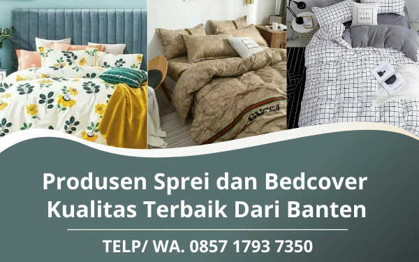 Produsen Sprei dan Bedcover Banten Terpercaya