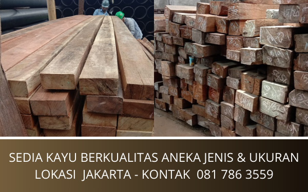 Jual Kayu Bangunan Murah Jakarta Berkualitas