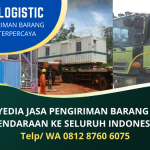 Jasa Ekspedisi Murah Bergaransi – Multi Logistic | Siap Kirim Seluruh Indonesia | WA. 0812 8760 6075