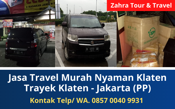 Jasa Travel Murah Nyaman Klaten Jakarta Pulang Pergi