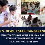 Penyalur Jasa Tenaga Kerja Terbaik Tangerang | Sedia ART, Baby Sitter Balita Lansia | WA. 0877 3818 6893