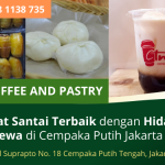 Cafe Murah Nyaman Cempaka Putih Tengah Jakarta Pusat | CTN Coffee And Pastry | WA. 0888 1138 735