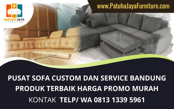 Pusat Penyedia Sofa Custom dan Service Bandung