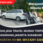 Travel Tangerang Sukabumi Jakarta PP Spesialis Door To Door – KBD Trans | Telp/ WA  0813 8291 5264