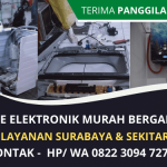 Jasa Service Elektronik Surabaya Murah Bergaransi | Panggilan Service 24 Jam | Telp/ WA. 0822 3094 7279