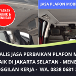 Jasa Service Plafon Mobil Jakarta Bergaransi | Panggilan Service 24 Jam | WA 0838 0681 3391
