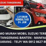 Promo Murah Mobil Suzuki Tangerang Banten | DP Ringan Syarat Mudah dan Proses Cepat | WA. 0812 8627 8080