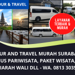 Jasa Tour And Travel Murah Terbaik di Surabaya | Layanan Profesional dan Terpercaya | WA  0813 3035 2744