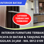 Jasa Furniture Interior Murah Batam dan Tanjung Pinang | Layanan Cepat Bergaransi | WA. 0812 6109 6670