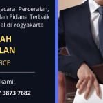 Jasa Pengacara Profesional Terbaik di Yogyakarta | Perceraian, Perdata dan Pidana | Telp/WA. 0877 3873 7682