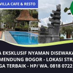 Sewa Villa Eksklusif Murah di Mega Mendung Bogor | Fasilitas Lengkap & Kolam Renang | WA 0818 0722 5168