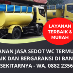 Jasa Sedot WC Bandung Murah Cepat Bergaransi | Layanan Sedot WC Online Panggilan | WA. 0882 2356 4670