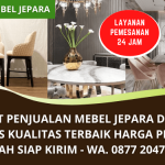 Jual Mebel Furniture Jepara Murah Terpercaya | Pusat Penjualan Mebel di Jepara | Telp/WA. 0877 2047 3397