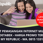 Paket Pemasangan Internet Murah di Jakarta Bogor Depok Tangerang dan Bekasi | Promo Terbaru My Republic