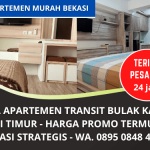 Sewa Apartemen Murah Terpercaya | Sewa Apartemen Transit Bulak Kapal Bekasi Timur | WA 0895 0848 4888