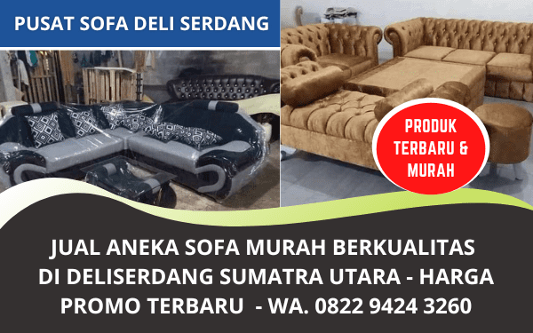 Jual Sofa Murah Terbaik di Deli Serdang Sumatra Utara