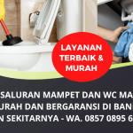 Jasa WC Mampet Bandung Murah Bergaransi | Jasa WC Mampet Murah Terdekat | WA. 0857 0895 6473