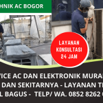 Service AC dan Elektronik Bogor Murah Bergaransi | Panggilan Jasa Service AC | WA. 0852 8262 0482