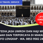 Jasa Travel Umroh dan Haji Makassar | Paket Umroh Terbaik Murah dan Amanah | WA 0853 9582 2419