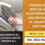 Layanan Jasa Service AC Jakarta Murah Bergaransi | Panggilan Jasa Perbaikan Elektronik | WA. 0812 9521 1014