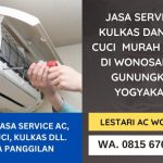 Jasa Service AC Wonosari Gunung Kidul Yogyakarta Panggilan Murah Bergaransi | WA. 0815 6765 8134